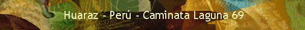 caminata laguna 69